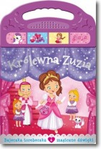 Królewna Zuzia. Bajeczka torebeczka