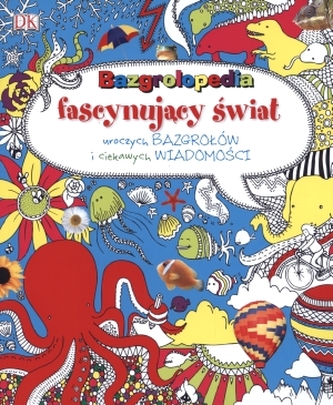 Bazgrolopedia fascynujący świat