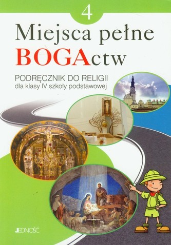Miejsca pełne BOGActw. Klasa 4, szkoła podstawowa. Religia. Podręcznik