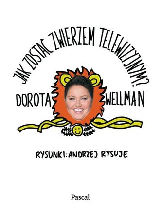 Jak zostać zwierzem telewizyjnym