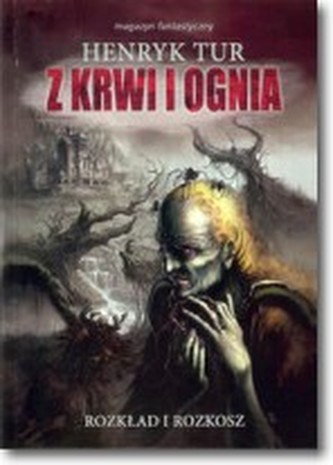 Z KRWI I OGNIA 1 ROZKŁAD I ROZKOSZ