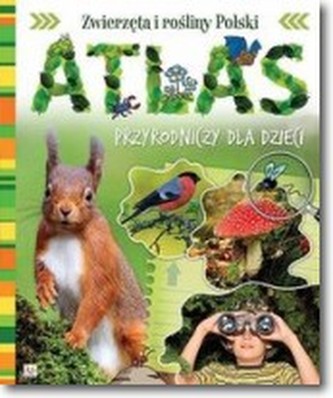 Atlas przyrodniczy dla dzieci