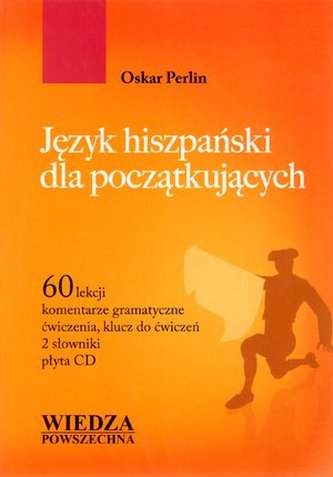 Język Hiszpański Dla Początkujących (+CD) - Oskar Perlin - Megaksiazki.pl