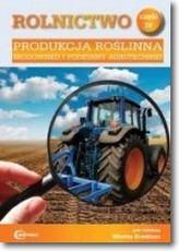 Rolnictwo cz. IV Produkcja roślinna
