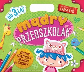Mądry przedszkolak. Od 3 lat Zestaw książeczek do nauki i zabawy
