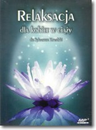 RELAKSACJA DLA KOBIET W CIĄŻY