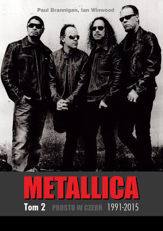 METALLICA Tom 2: Prosto w czerń 1991-2015