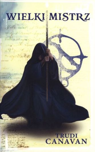 Wielki Mistrz. Księga III Trylogii Czarnego Maga