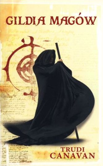 Gildia Magów. Księga I Trylogii Czarnego Maga