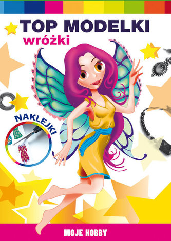 Moje hobby. Top modelki. Wróżki