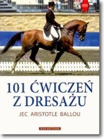 101 ćwiczeń z dresażu