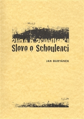 Slovo o Schoulenci