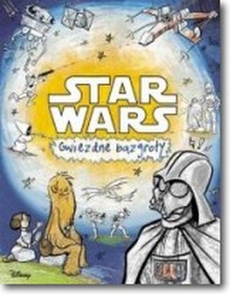 Star Wars  Gwiezdne bazgroły