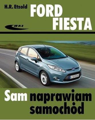 Sam naprawiam samochód. Ford Fiesta