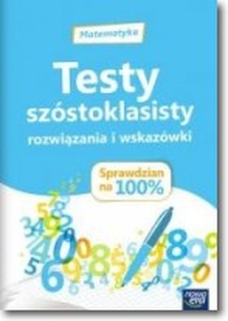 Testy szóstoklasisty Matematyka  Sprawdzian na 100%