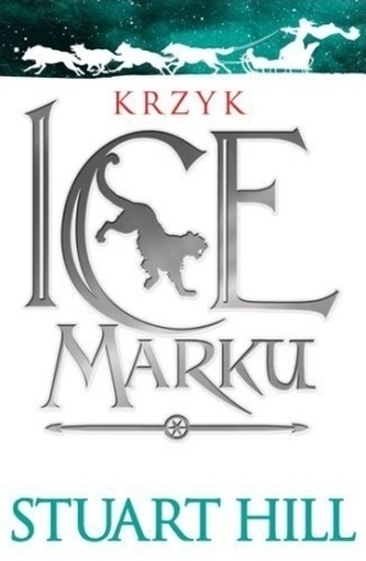 Krzyk Icemarku. Kroniki Icemarku. Tom 1