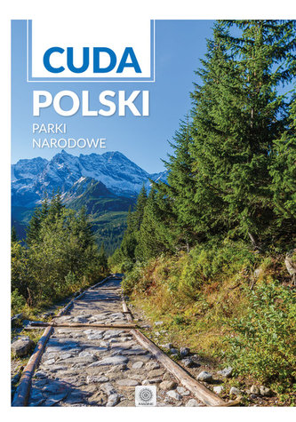 Cuda Polski - Parki Narodowe