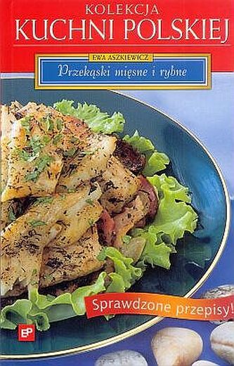 Kolekcja kuchni polskiej. Przekąski mięsne