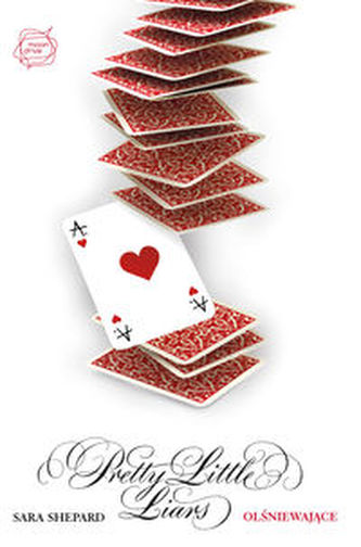 Olśniewające. Pretty Little Liars Tom 11