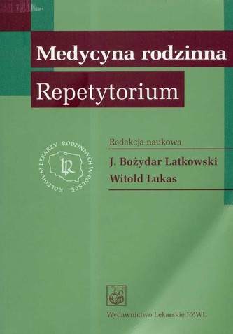 Medycyna rodzinna Repetytorium Medycyna rodzinna Repetytorium
