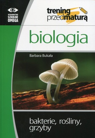 Biologia Trening przed maturą