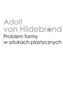 Problem formy w sztukach plastycznych