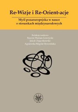 Re-Wizje i Re-Orient-acje Re-Wizje i Re-Orient-acje