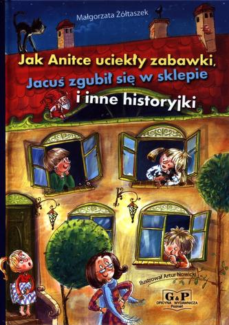 Jak Anitce uciekły zabawki, Jacuś zgubił się w sklepie i inne historyjki