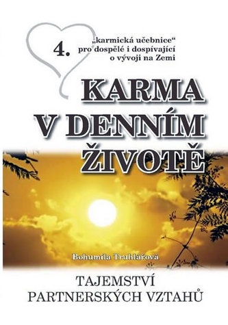 Karma v denním životě 4