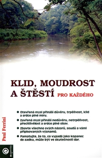 Klid, moudrost a štěstí pro každého