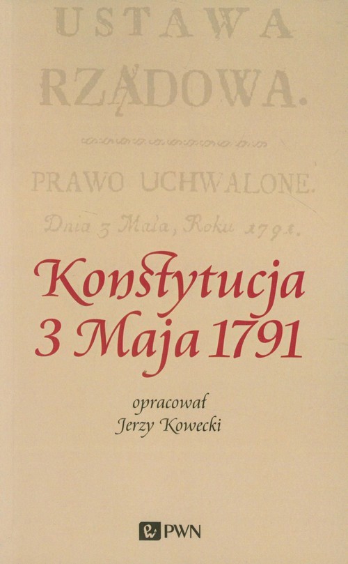 Konstytucja 3 Maja 1791 Kowecki Jerzy Megaksiazkipl 0923
