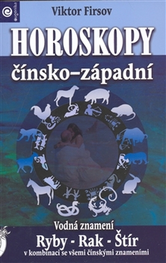 Horoskopy čínsko - západní / Vodná znamení