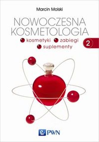 Nowoczesna kosmetologia Tom 2 Nowoczesna kosmetologia Tom 2