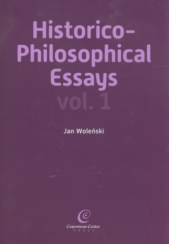 Historico Philosophical Essays vol 1