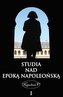 Studia nad epoką napoleońską Tom 1