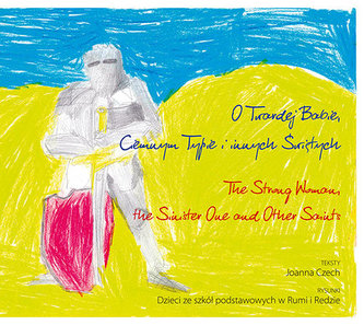 O Twardej Babie, Ciemnym Typie i innych Świętych