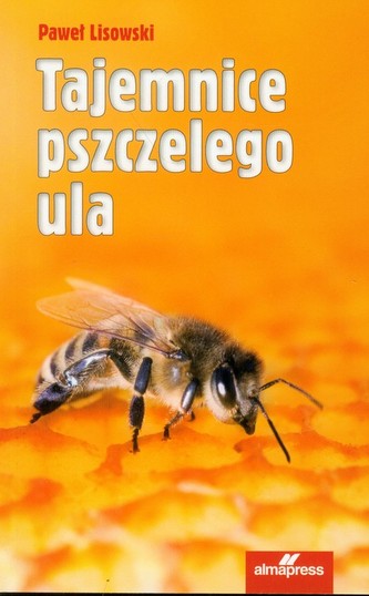 Tajemnice pszczelego ula