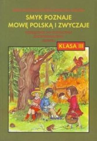 Smyk poznaje mowę 3 Podręcznik Semestr 1