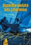 Dookoła świata bez sztormów