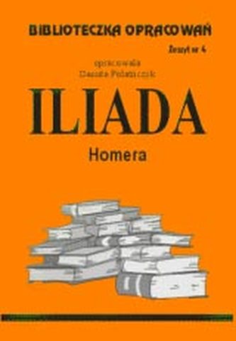 Biblioteczka Opracowań Iliada Homera
