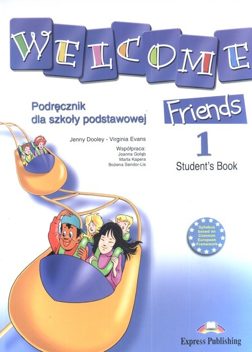 Pupil s book. Friends 1 student's book. Jenny Dooley. Welcome 1 pupil's book. Welcome students book Express Publishing.