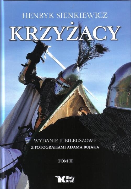 Krzyżacy Tom 2 - Sienkiewicz Henryk - Megaksiazki.pl