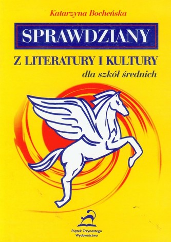 Sprawdziany z literatury i kultury dla szkół średnich