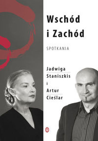 Wschód i Zachód Spotkania