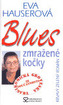 Blues zmražené kočky