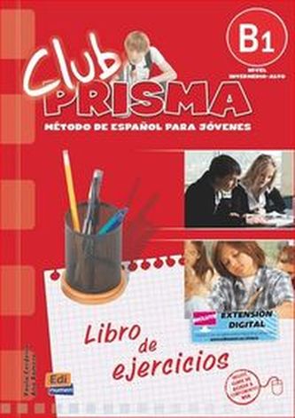 Club Prisma Intermedio-Alto B1 - Libro de ejerc. + clave + Web evaluac.
