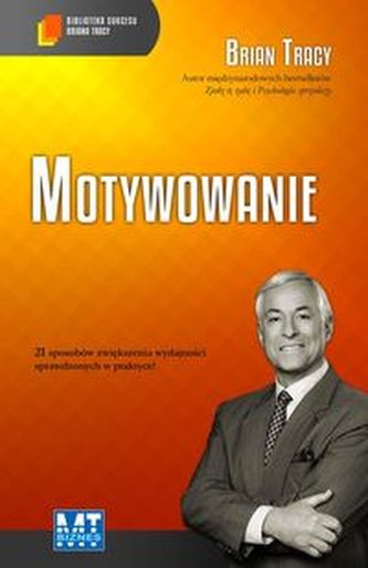 Motywowanie Motywowanie