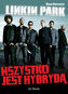 Linkin Park Wszystko jest hybrydą