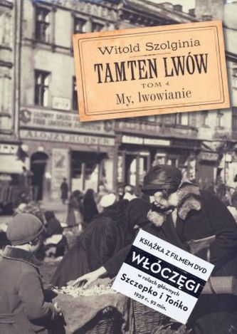 Tamten Lwów Tom 4 + DVD