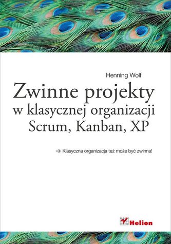 Zwinne projekty w klasycznej organizacji